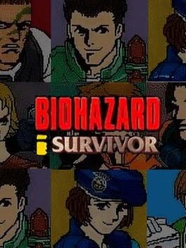Biohazard i Survivor