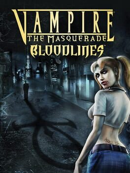 Vampire: The Masquerade - Bloodlines