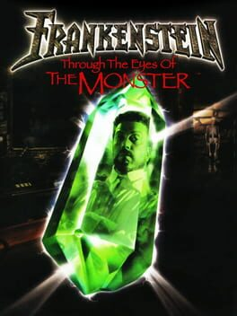 Frankenstein: Through the Eyes of the Monster