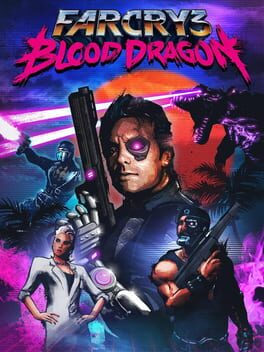 Far Cry 3: Blood Dragon