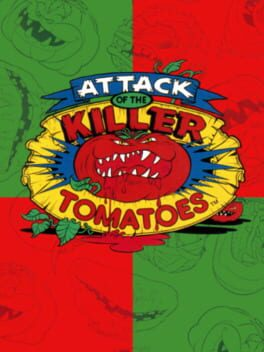 Attack of the Killer Tomatoes