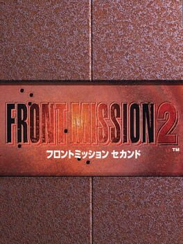 Front Mission 2