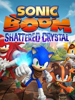 Sonic Boom: Shattered Crystal