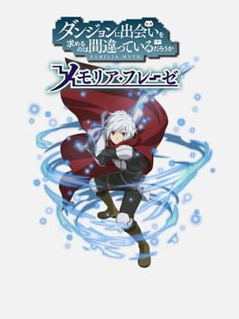 DanMachi: Memoria Freese