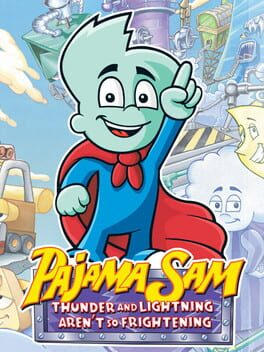 Pajama Sam 2: Thunder and Lightning Aren't so Frightening