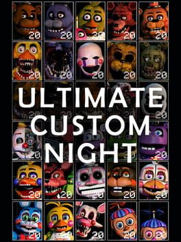 Five Nights at Candy's X Ultimate Custom Night 