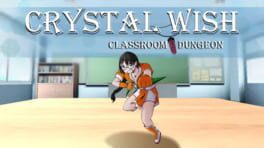 Crystal Wish: Classroom Dungeon