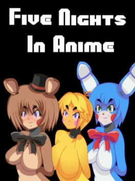 Five Nights in Anime