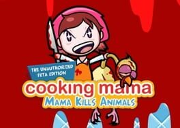 Cooking Mama: Mama Kills Animals