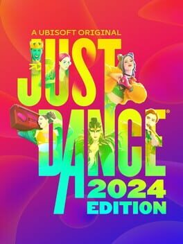 Just Dance 2024 Edition